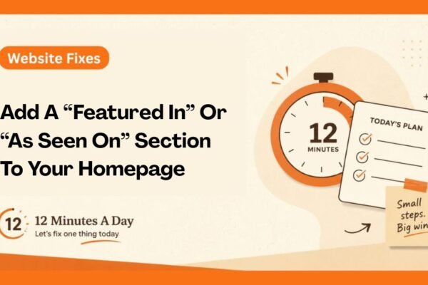 Add A “Featured In” Or “As Seen On” Section To Your Homepage
