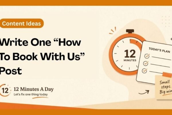 Write One “How To Book With Us” Post