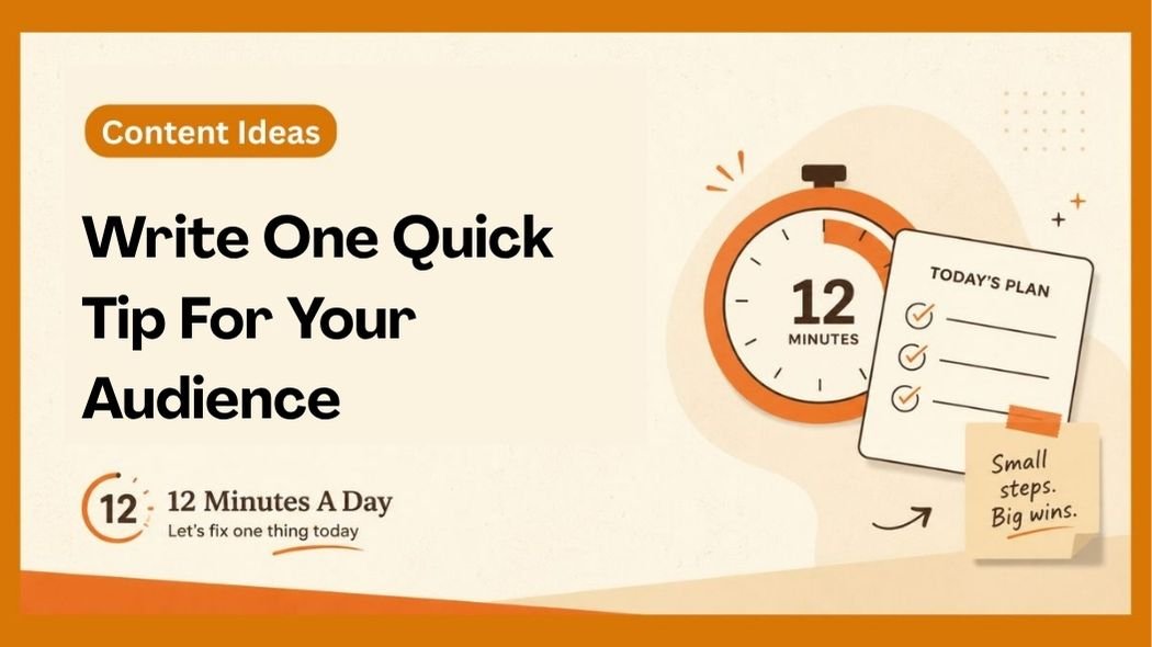 Write One Quick Tip For Your Audience
