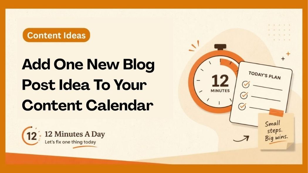 Add One New Blog Post Idea To Your Content Calendar