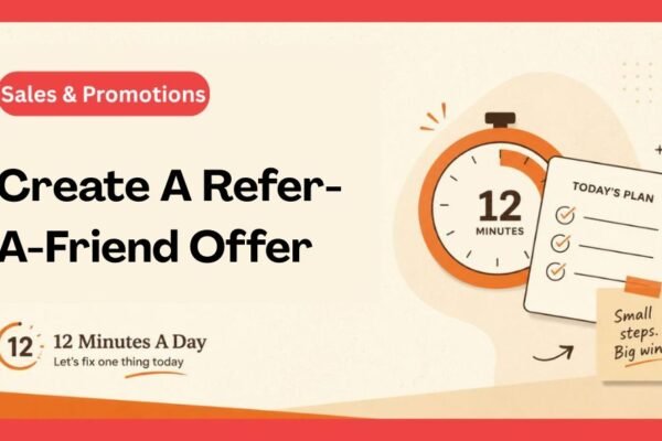 Create A Refer-A-Friend Offer