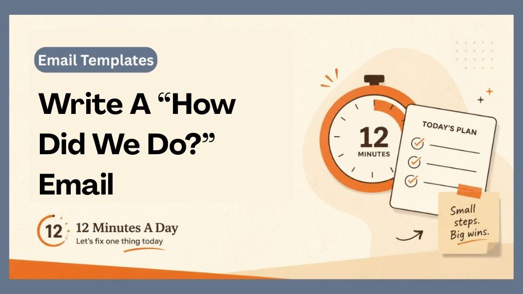 Write A “How Did We Do” Email