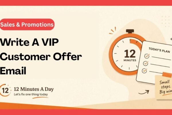 Write A VIP Customer Offer Email