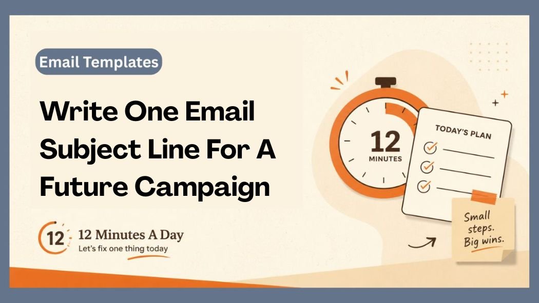 Write One Email Subject Line For A Future Campaign