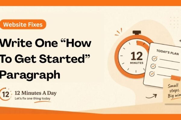 Write One “How To Get Started” Paragraph For Your Website