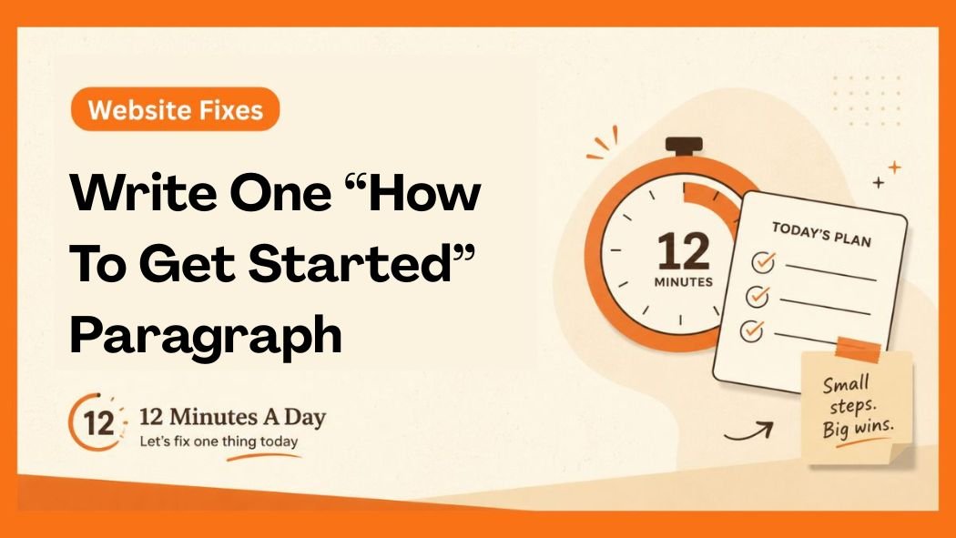 Write One “How To Get Started” Paragraph For Your Website