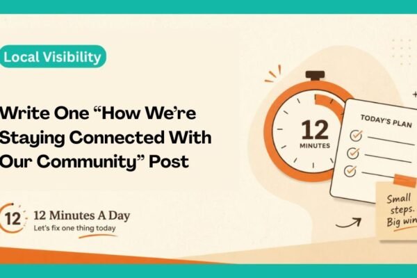 Write One “How We’re Staying Connected With Our Community” Post