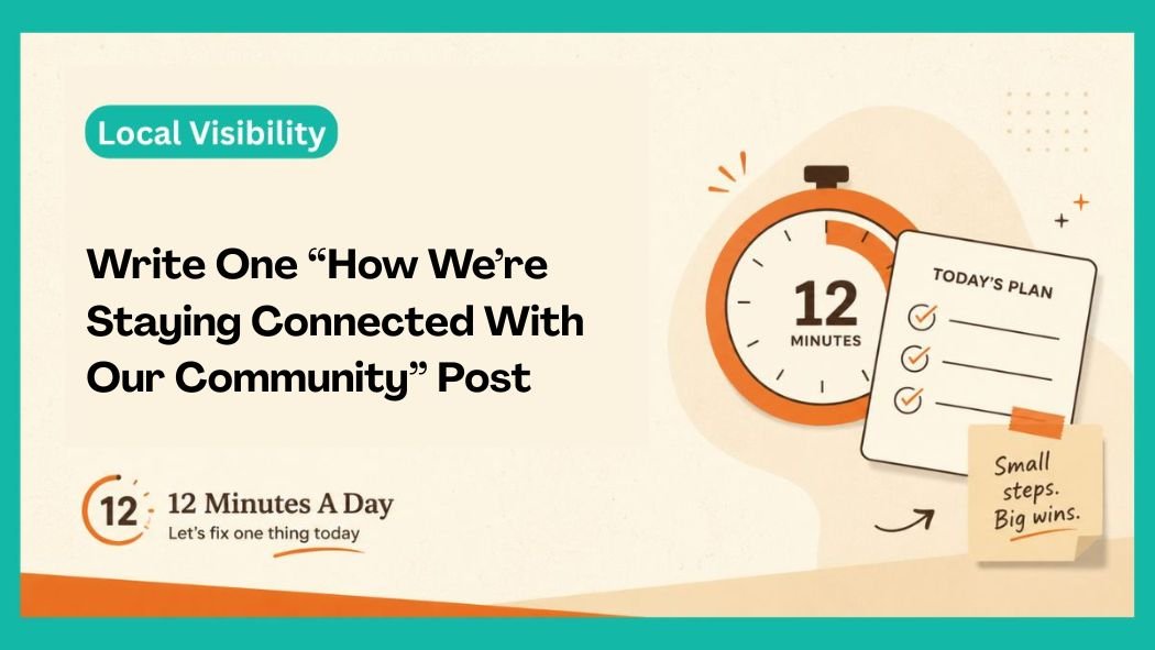 Write One “How We’re Staying Connected With Our Community” Post