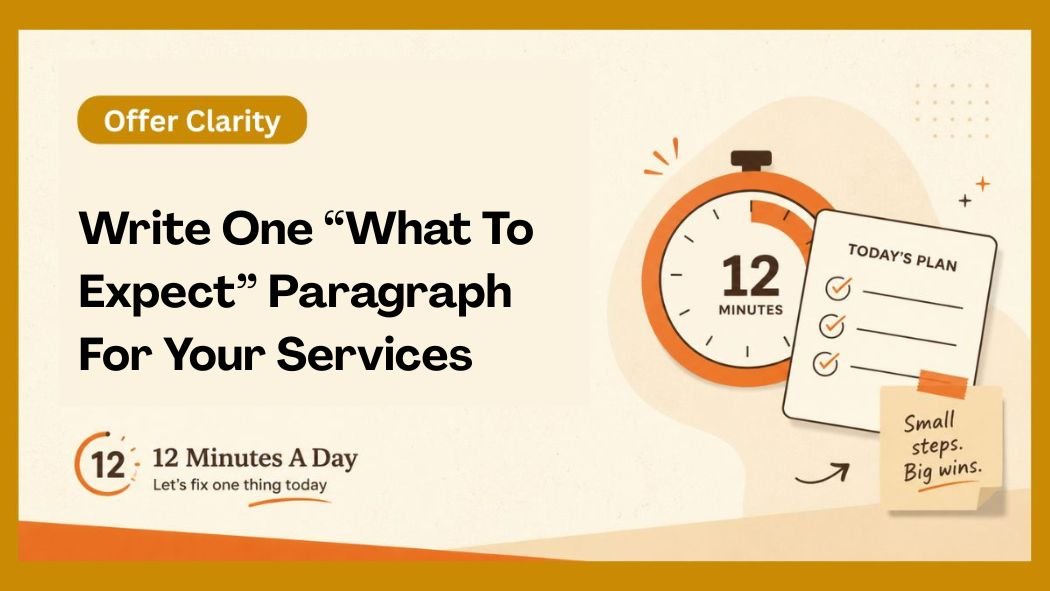 Write One “What To Expect” Paragraph For Your Services