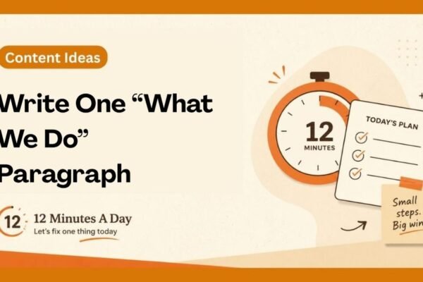 Write One “What We Do” Paragraph